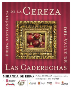 FIESTA GASTRONÓMICA DE LA CEREZA DEL VALLE DE LAS CADERECHAS EN MIRANDA DE EBRO 2026